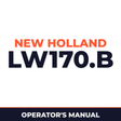 New Holland CE LW170.B Operators Manual
