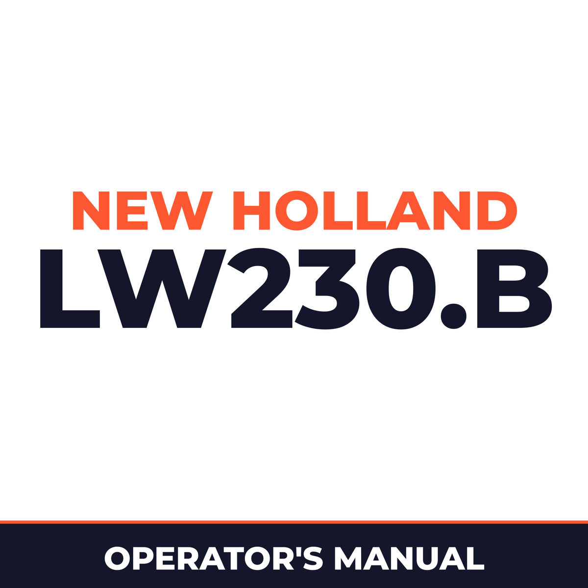 New Holland CE LW230.B Operators Manual