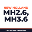 New Holland CE MH2.6, MH3.6 Operators Manual