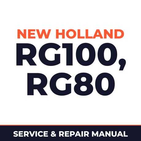 New Holland CE RG100, RG80 Service Manual
