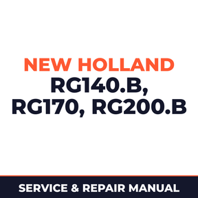 New Holland CE RG140.B, RG170, RG200.B Service Manual