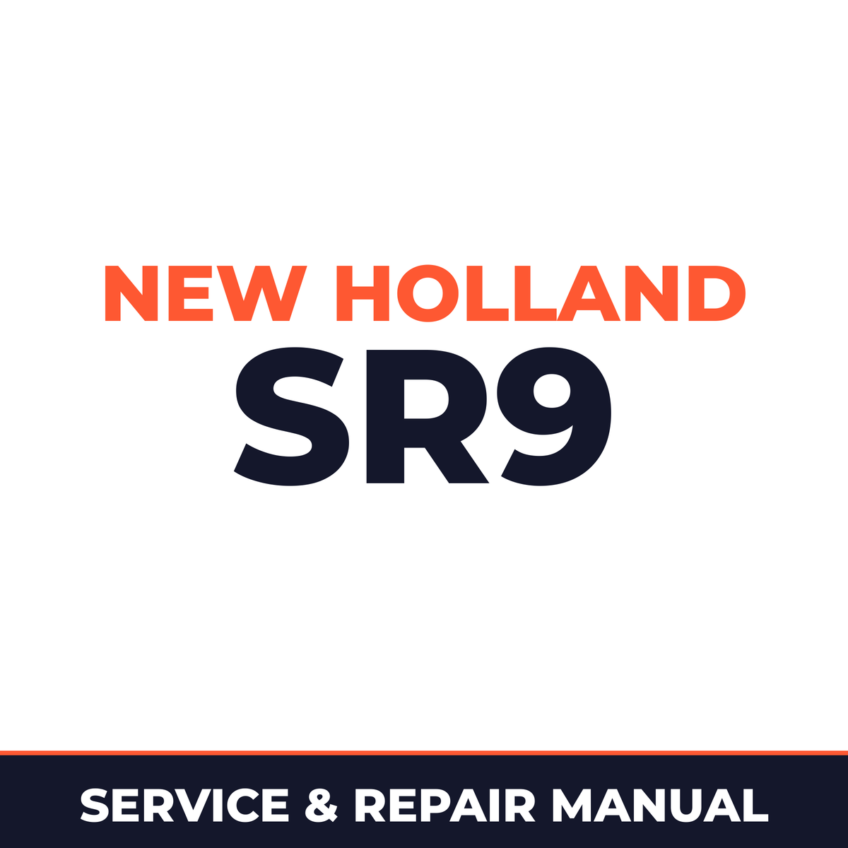 New Holland CE SR9 Service Manual