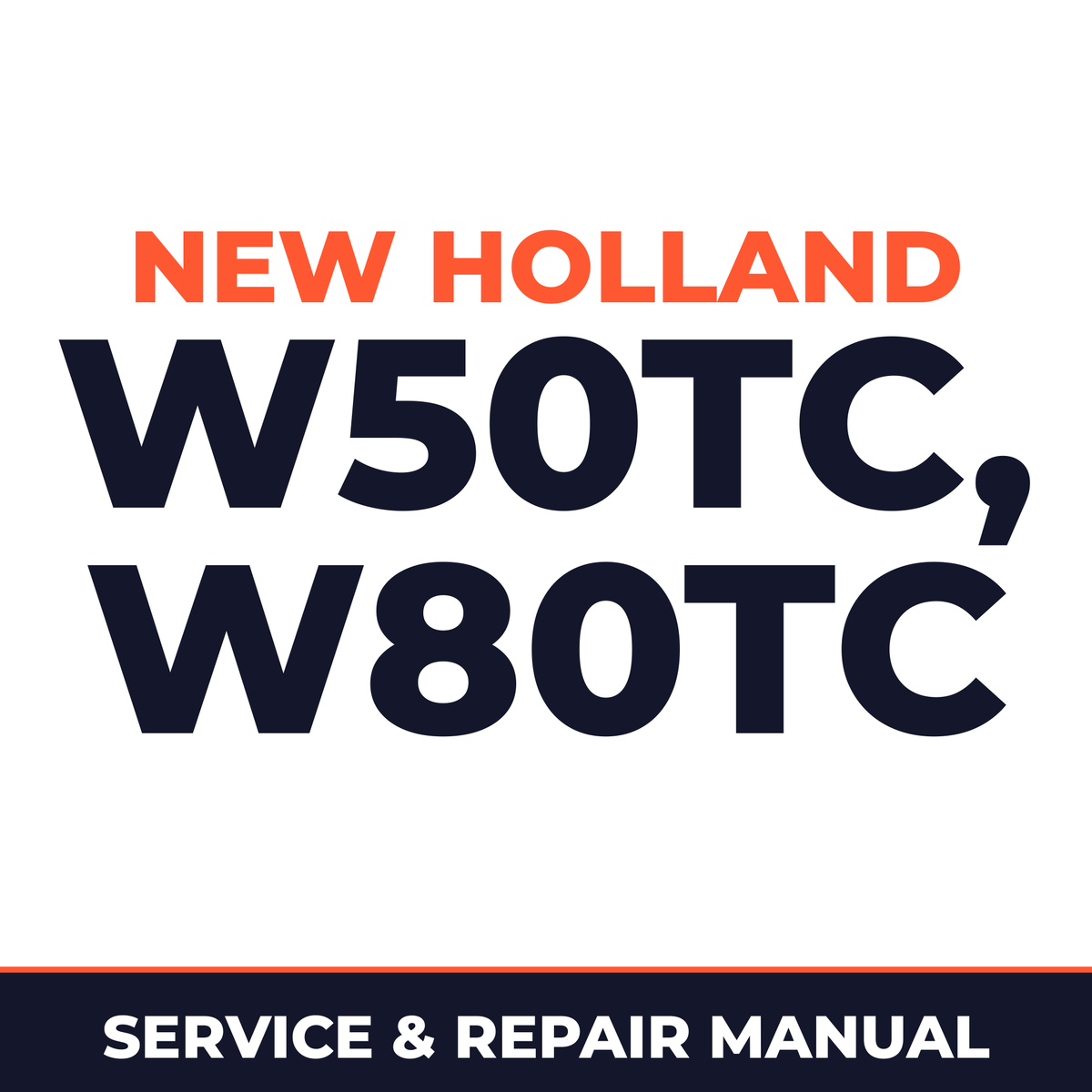 New Holland CE W50TC, W80TC Service Manual