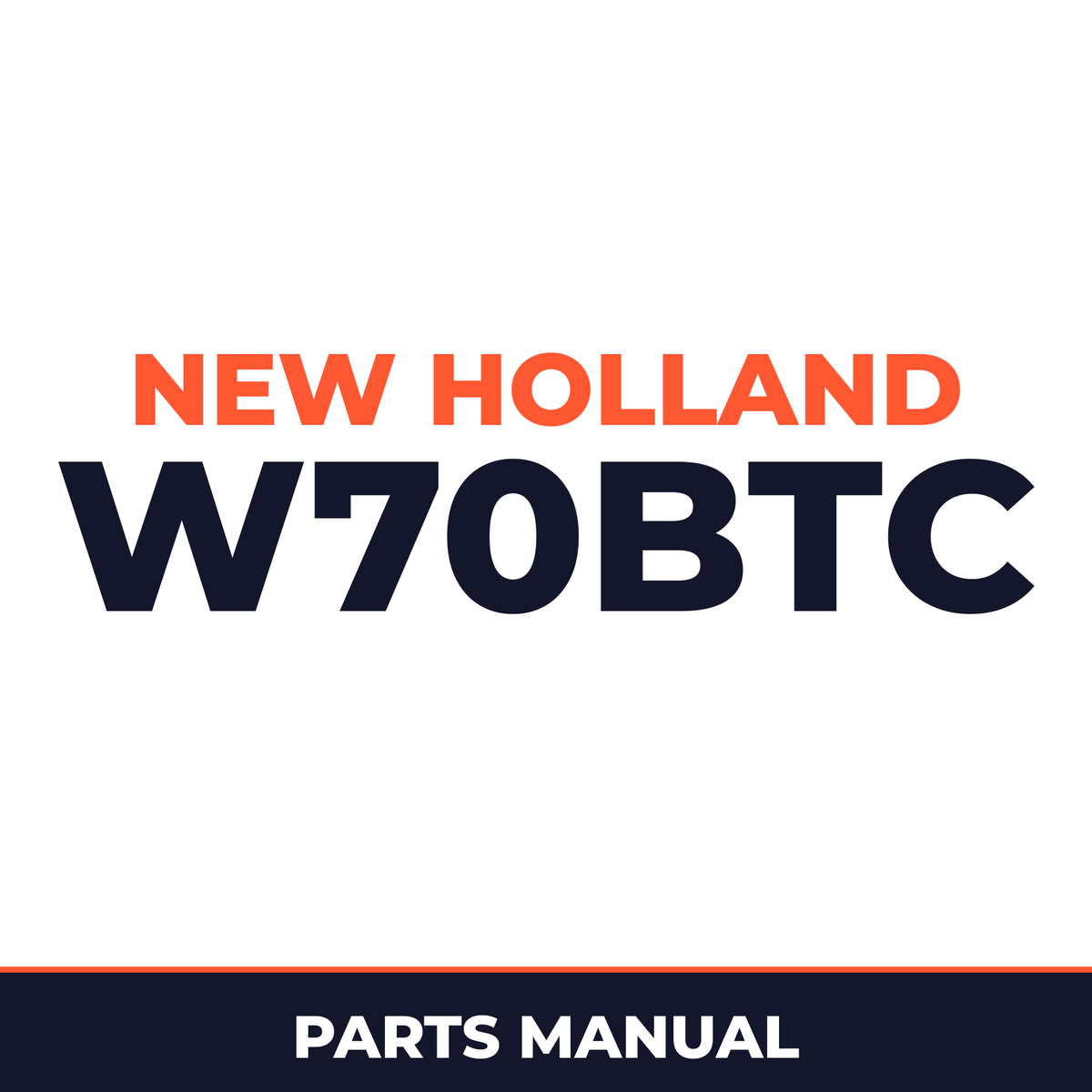 New Holland CE W70BTC Parts Catalog