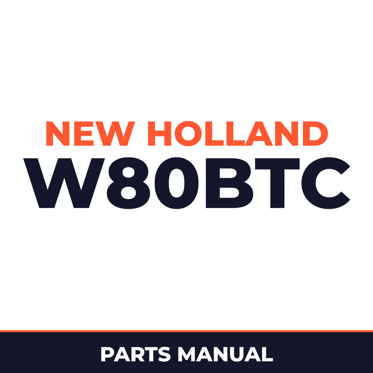New Holland CE W80BTC Parts Catalog