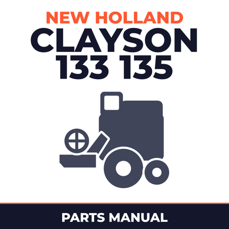 New Holland Clayson 133 135 Combine Parts Manual