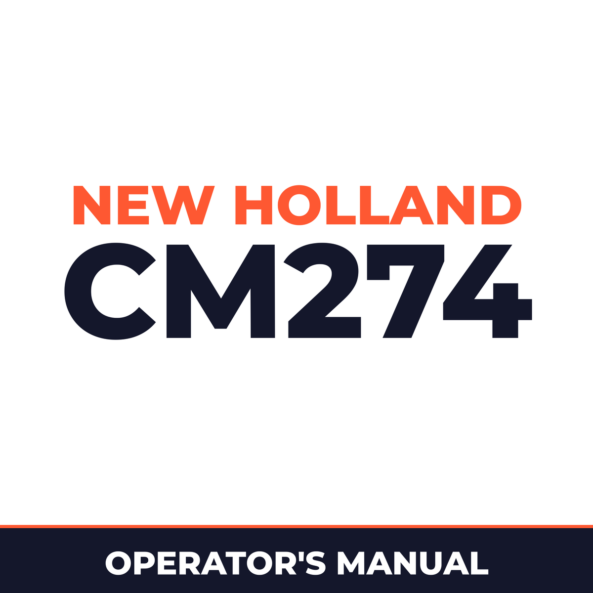 New Holland CM274 Operators Manual