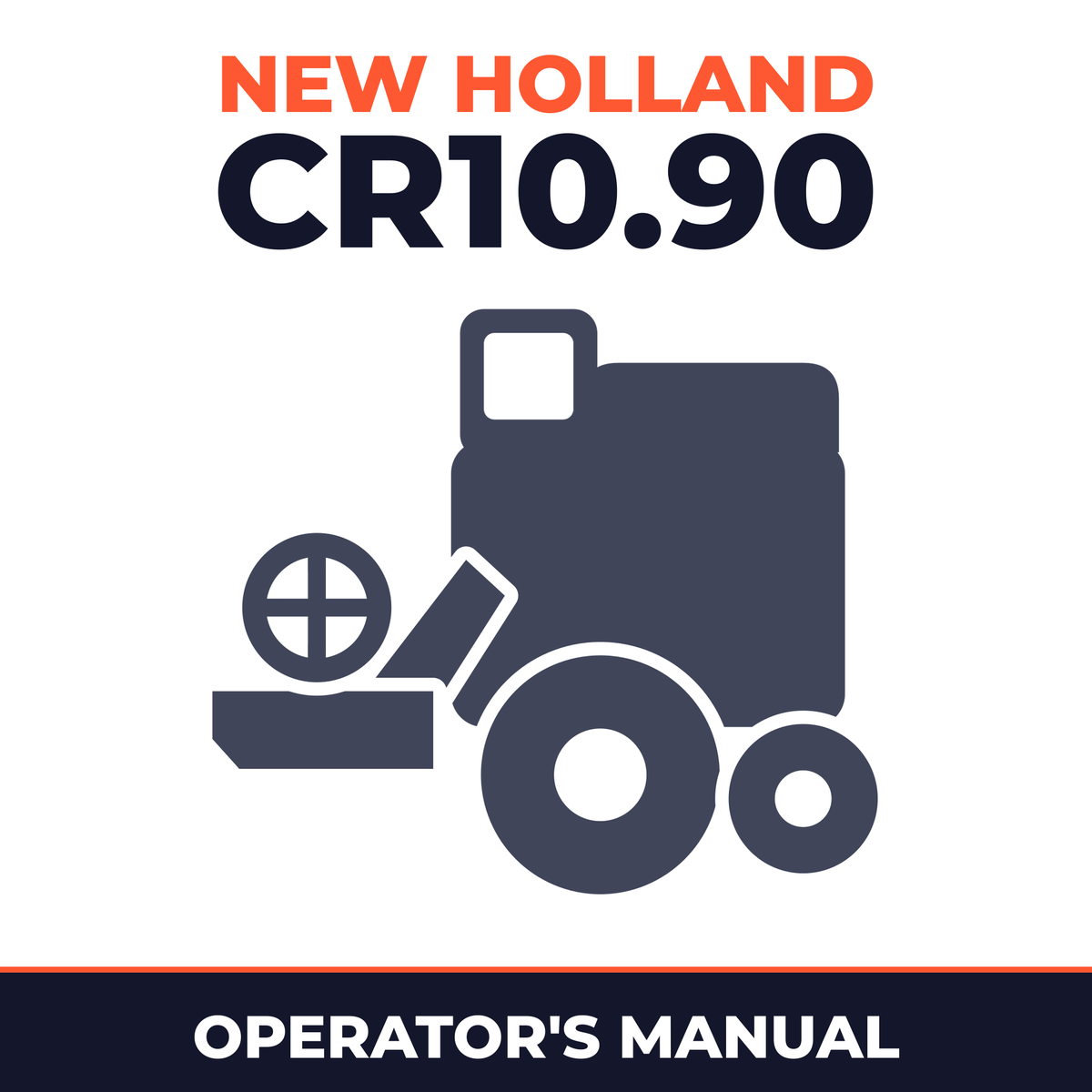 New Holland CR10.90 Combine Operator's Manual