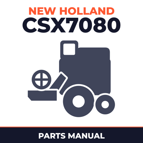New Holland CSX7080 Combine Parts Manual