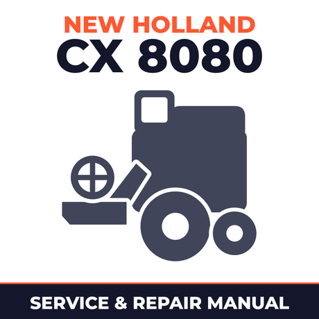 New Holland Cx 8080 Combine Service & Repair Manual