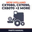New Holland CX7080 CX7090 CX8070 CX8080 CX8090 Combine Parts Manual