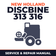 New Holland Discbine 313 316 Combine Service & Repair Manual
