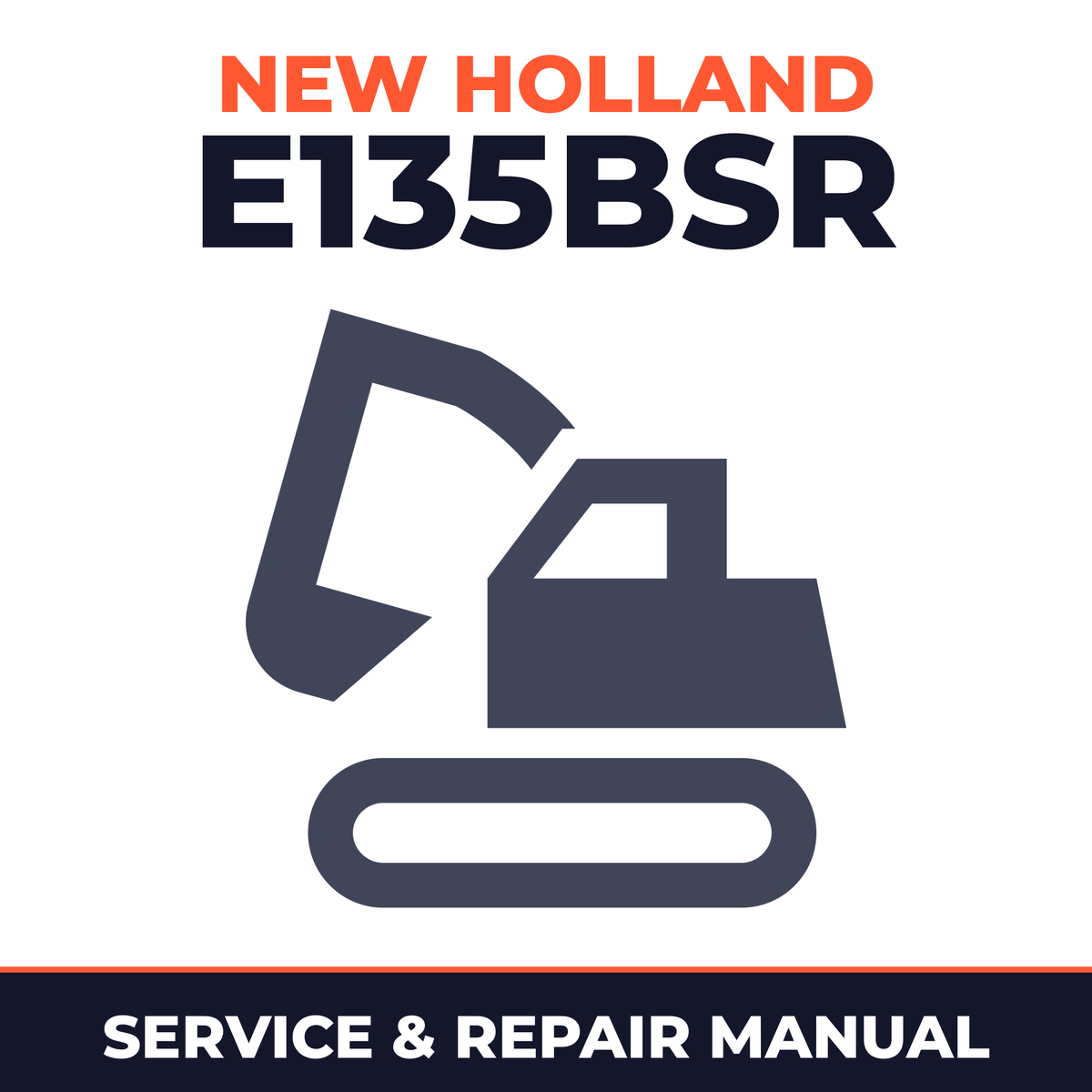 NEW HOLLand E135BSR Hydraulic Excavator Service Repair Manual
