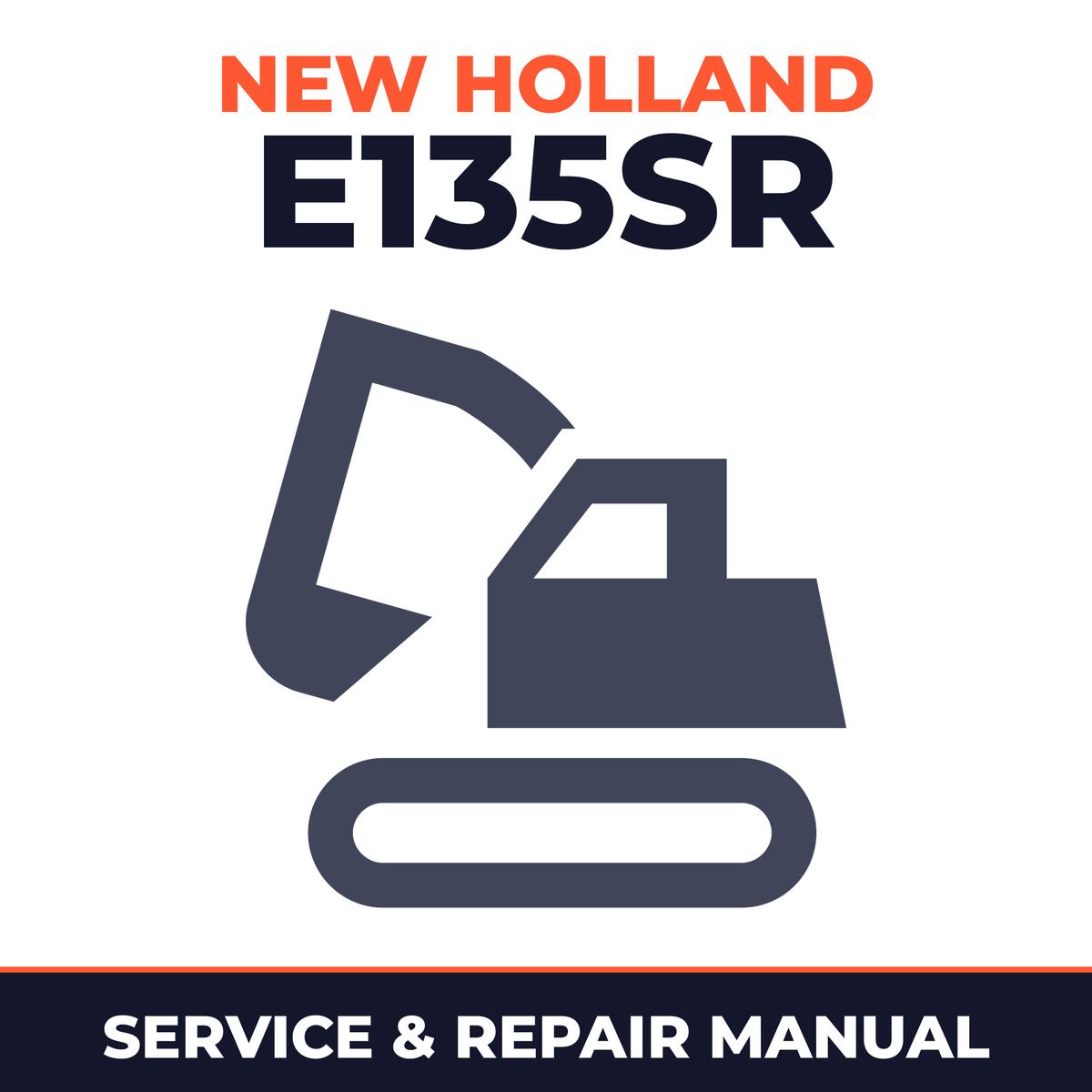 NEW HOLLand E135SR Crawler Excavator Service Repair Manual