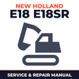 New Holland E18 E18SR Mini Compact Hydraulic Excavator Complete Workshop Service Repair Manual