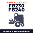 New Holland FB230 FB240 Combine Service & Repair Manual