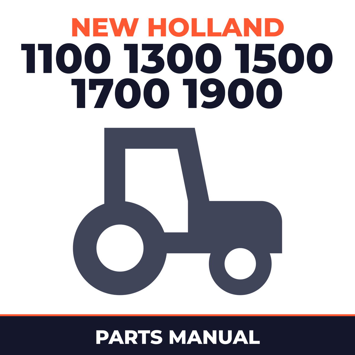 New Holland Ford 1100 1300 1500 1700 1900 Tractor Parts Manual