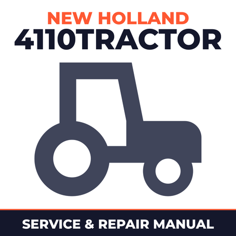 New Holland -Ford 4110Tractor Tractor Service & Repair Manual
