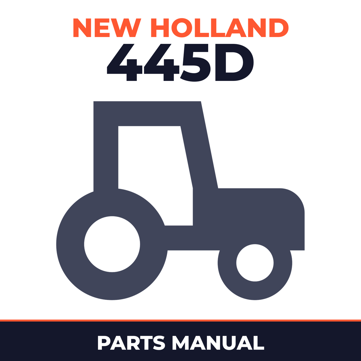 New Holland Ford 445D 3 Cylinder Tractor Loader Master Parts Manual