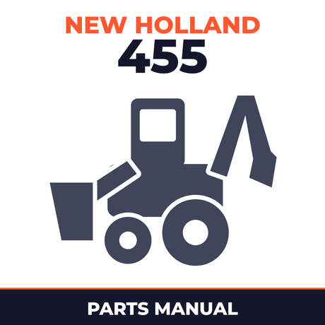 New Holland Ford 455 3 Cylinder Tractor Loader Backhoe Master Parts Manual