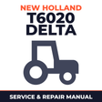 New Holland -Ford T6020 Delta Tractor Service & Repair Manual