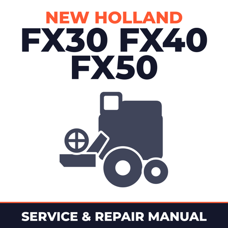 New Holland FX30 FX40 FX50 Combine Service & Repair Manual
