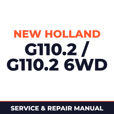 NEW HOLLand G110.2 / G110.2 6WD (Tier 2) GRADER Service Repair Manual