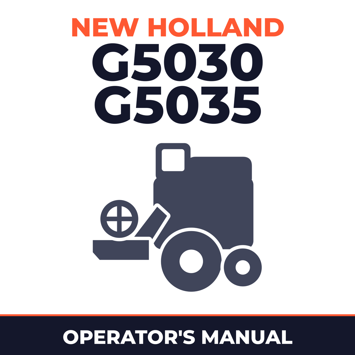 New Holland G5030 G5035 Combine Operator's Manual