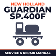 New Holland Guardian SP.400F Sprayer Service & Repair Manual