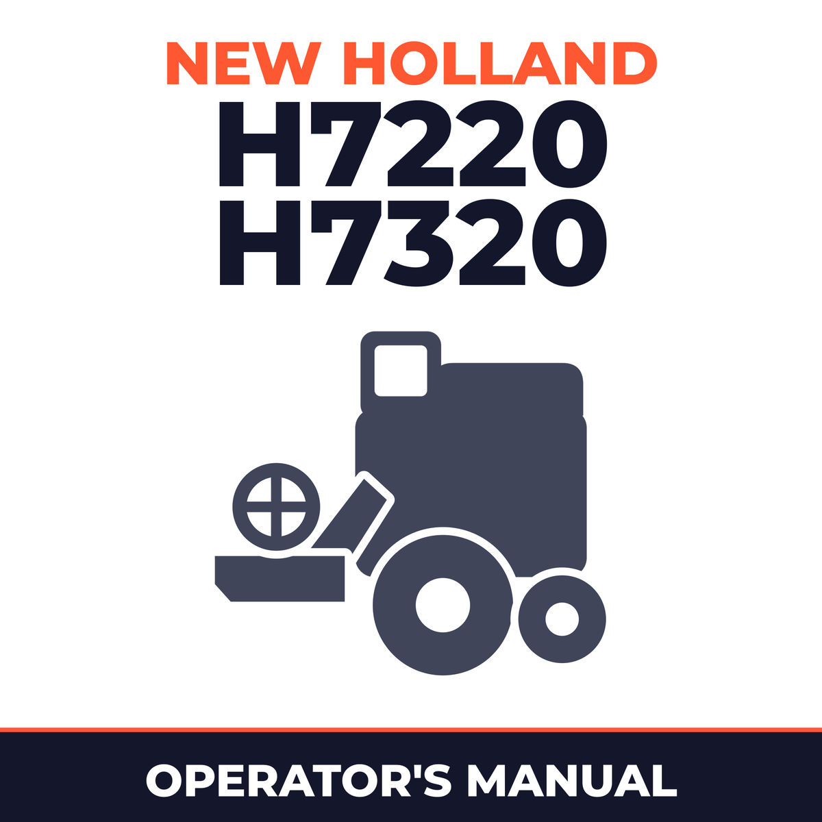 New Holland H7220 H7320 Combine Operator's Manual