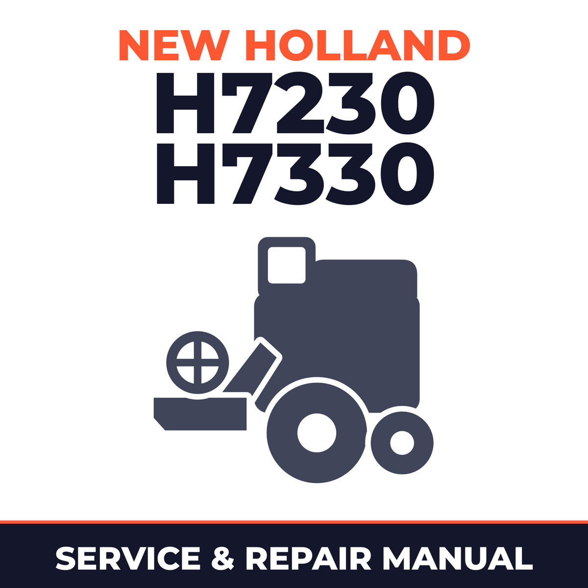 New Holland H7230 H7330 Combine Service & Repair Manual
