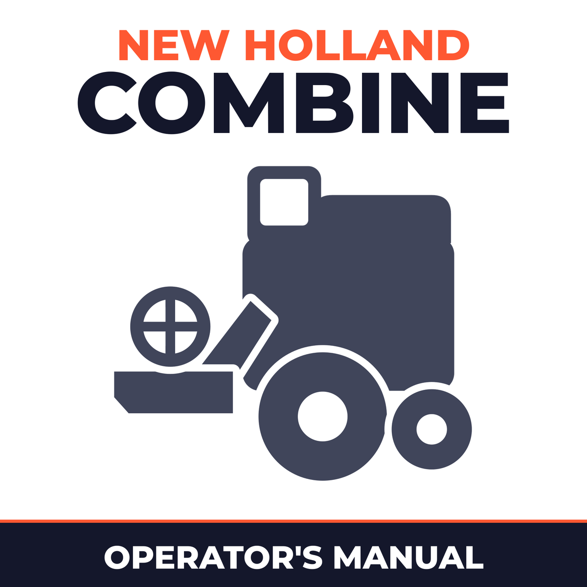 New Holland HW Series Lub Combine Operator's Manual
