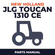New Holland JLG Toucan 1310 CE Tractor Parts Manual