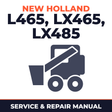 New Holland L465, LX465, LX485 Service Manual