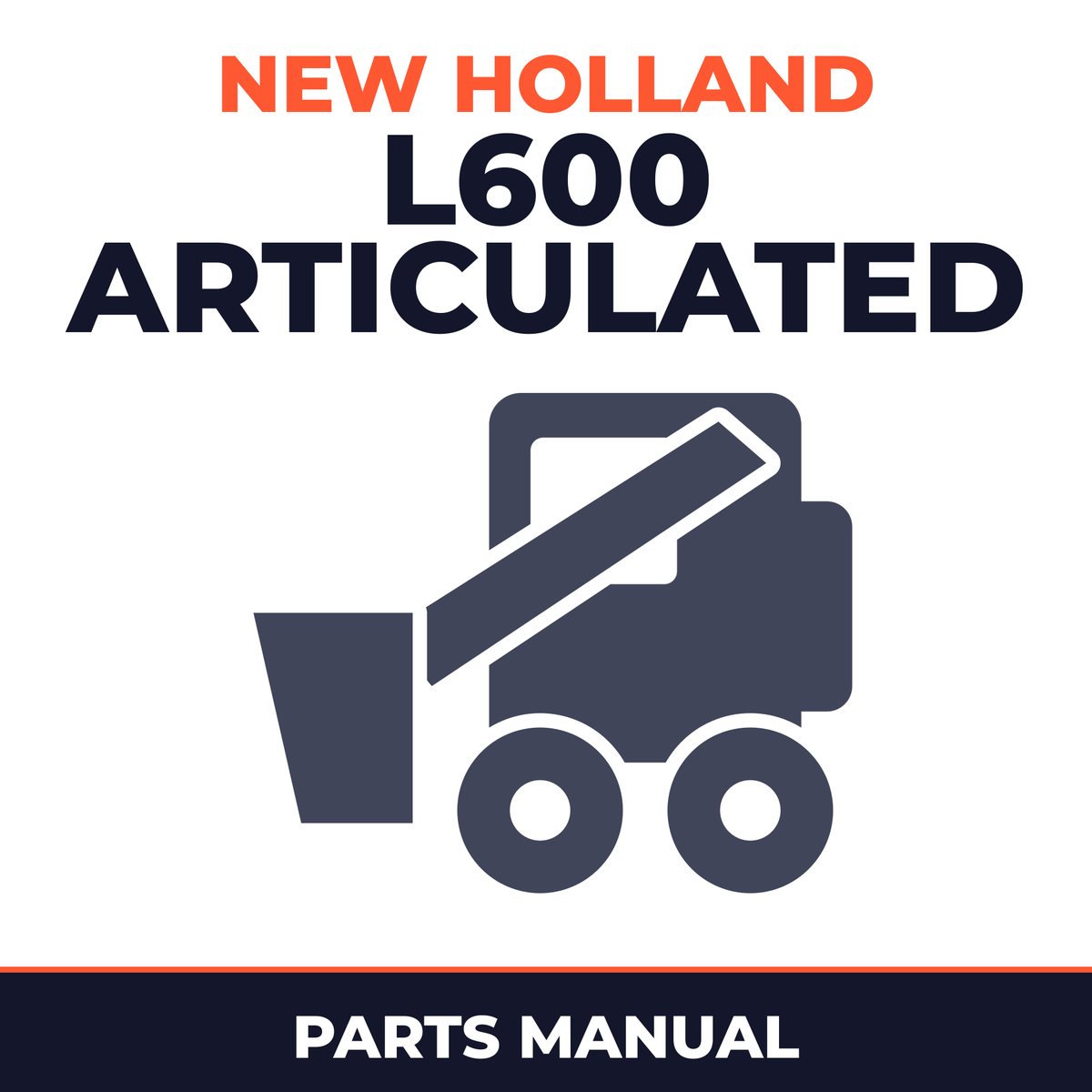 NEW HOLLand L600 Articulated Loader MASTER ILLUSTRATED Parts LIST Manual BOOK