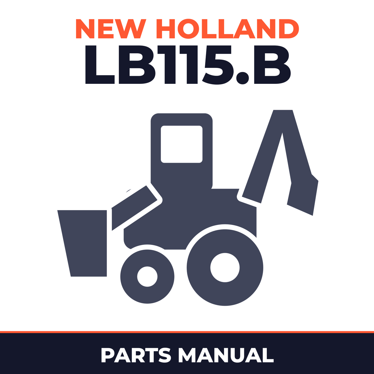 NEW HOLLand LB115.B Tractor Loader BACKHOE TLB MASTER ILLUSTRATED Parts LIST Manual BOOK SERIAL 31028689 To 031047801