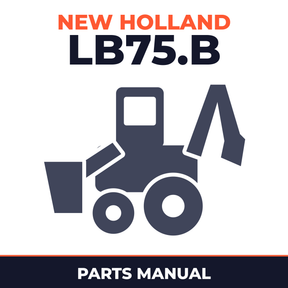 NEW HOLLand LB75.B Tractor Loader BACKHOE TLB MASTER ILLUSTRATED Parts LIST Manual BOOK SERIAL 31030227 To 31044851