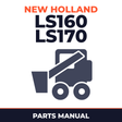 New Holland LS160 LS170 Skid Steer Loader Service Parts Catalogue Manual