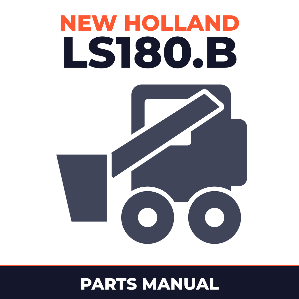 New Holland LS180.B Skid Steer Loader Parts Catalog