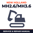 New Holland MH2.6/MH3.6 Excavators OEM Service & Repair Manual