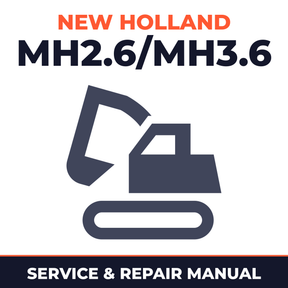 New Holland MH2.6/MH3.6 Excavators OEM Service & Repair Manual