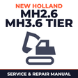 NEW HOLLand MH2.6 MH3.6 TIER Wheel Excavator Service Repair Manual