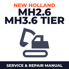 NEW HOLLand MH2.6 MH3.6 TIER Wheel Excavator Service Repair Manual
