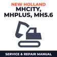 NEW HOLLand MHCity, MHPlus, MH5.6 Hydraulic Excavator Service Repair Manual