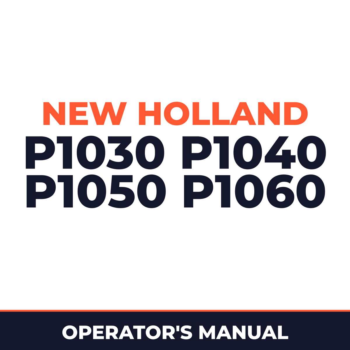 New Holland P1030 P1040 P1050 P1060 Planter Operator's Manual