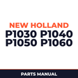New Holland P1030 P1040 P1050 P1060 Planter Parts Manual