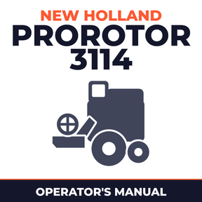 New Holland ProRotor 3114 Combine Operator's Manual