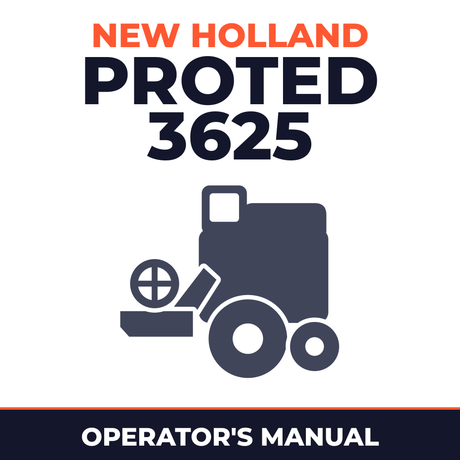 New Holland ProTed 3625 Combine Operator's Manual