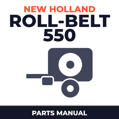 New Holland Roll-Belt 550 Baler Parts Manual