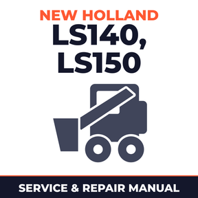 New Holland Skid Steer Loader LS140, LS150 Workshop Service Manual
